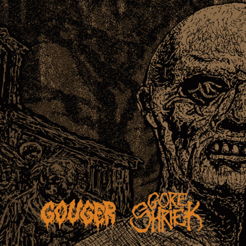 Gouger : Gouger - Gore Shriek